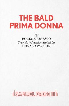 The Bald Prima Donna - Eugene Ionesco