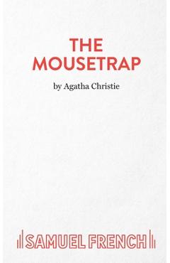 The Mousetrap - Agatha Christie