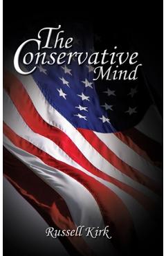 The Conservative Mind - Russell Kirk