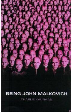 Being John Malkovich - Charlie Kaufman