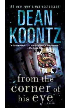 From the Corner of His Eye - Dean Koontz