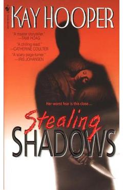 Stealing Shadows - Kay Hooper
