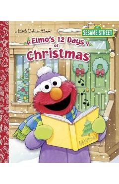 Elmo\'s 12 Days of Christmas - Sarah Albee