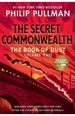 The Book of Dust: The Secret Commonwealth (Book of Dust, Volume 2) - Philip Pullman