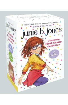 Junie B. Jones Complete First Grade Collection: Books 18-28 with Paper Dolls in Boxed Set - Barbara Park