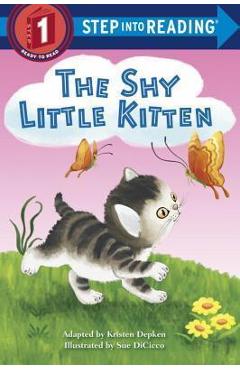 The Shy Little Kitten - Kristen L. Depken