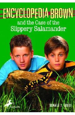 Encyclopedia Brown and the Case of the Slippery Salamander - Donald J. Sobol