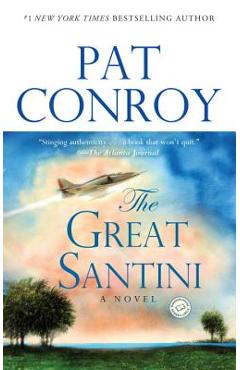 The Great Santini - Pat Conroy
