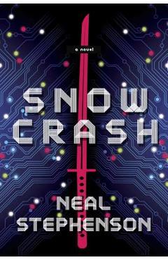 Snow Crash - Neal Stephenson