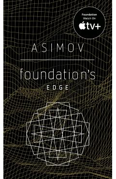 Foundation's Edge - Isaac Asimov