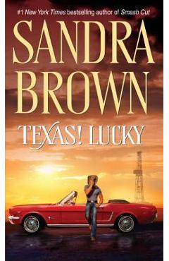 Texas! Lucky - Sandra Brown