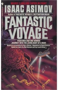 Fantastic Voyage - Isaac Asimov