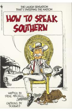 How to Speak Southern