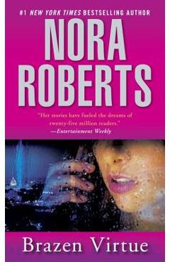 Brazen Virtue - Nora Roberts