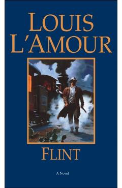 Flint - Louis L'amour