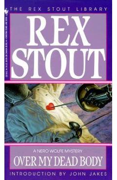 Over My Dead Body - Rex Stout