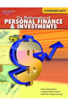Consumer Math: Reproducible the Mathematics of Finance & Investments - Houghton Mifflin Harcourt