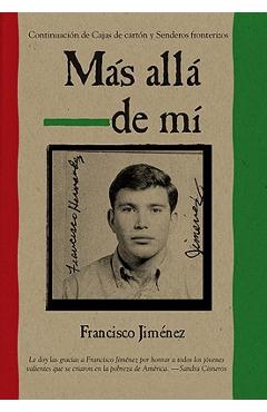 Mas Alla de Mi Reaching Out Spanish Edition - Francisco Jim�nez