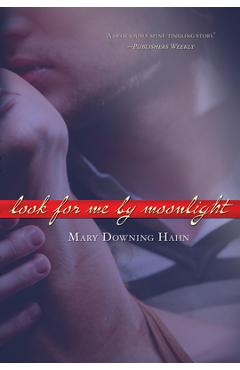 Look for Me by Moonlight - Mary Downing Hahn