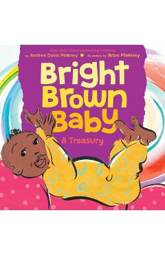 Bright Brown Baby - Andrea Davis Pinkney