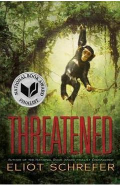 Threatened - Eliot Schrefer
