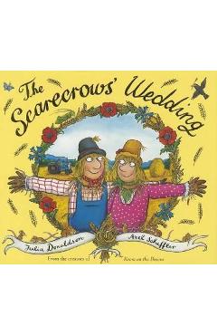 The Scarecrows\' Wedding - Julia Donaldson