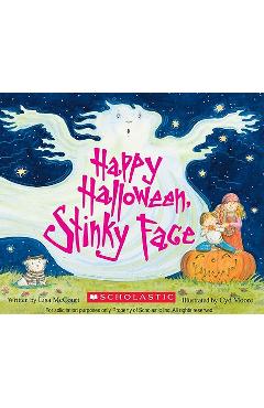 Happy Halloween, Stinky Face - Lisa Mccourt
