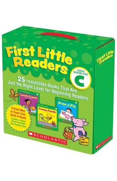 First Little Readers: Guided Reading Level C (Parent Pack): 25 Irresistible Books That Are Just the Right Level for Beginning Readers - Liza Charlesworth