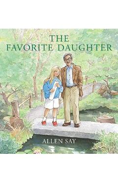 The Favorite Daughter - Allen Say