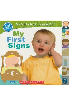 Signing Smart: My First Signs - Michelle Anthony