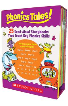 Phonics Tales: 25 Read-Aloud Storybooks That Teach Key Phonics Skills [With Teacher\'s Guide] - Scholastic Teaching Resources