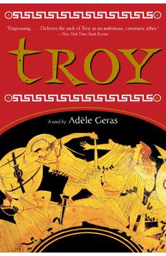 Troy - Ad�le Geras