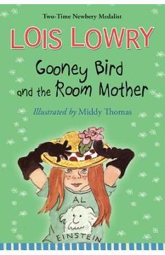 Gooney Bird and the Room Mother - Lois Lowry