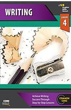 Core Skills Writing Workbook Grade 4 - Houghton Mifflin Harcourt