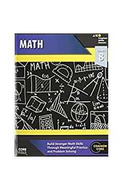 Core Skills Mathematics Workbook Grade 8 - Houghton Mifflin Harcourt