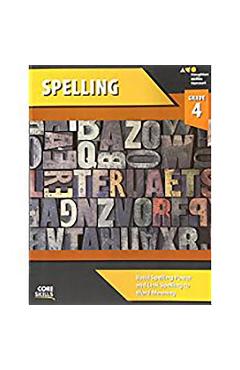 Core Skills Spelling Workbook Grade 4 - Houghton Mifflin Harcourt