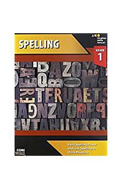 Core Skills Spelling Workbook Grade 1 - Houghton Mifflin Harcourt