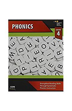 Core Skills Phonics Workbook Grade 4 - Houghton Mifflin Harcourt