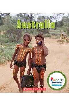 Australia (Rookie Read-About Geography: Continents) - Rebecca Hirsch