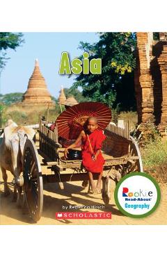 Asia (Rookie Read-About Geography: Continents) - Rebecca Hirsch