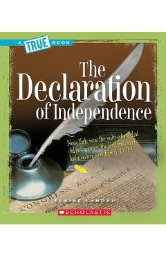 The Declaration of Independence - Elaine Landau