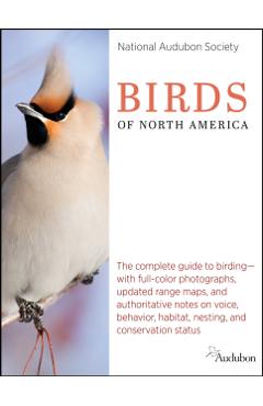 National Audubon Society Birds of North America - National Audubon Society