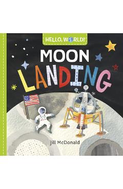 Hello, World! Moon Landing - Jill Mcdonald