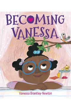 Becoming Vanessa - Vanessa Brantley-newton