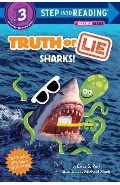 Truth or Lie: Sharks! - Erica S. Perl