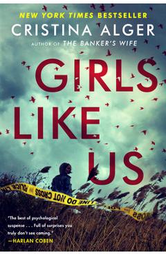 Girls Like Us - Cristina Alger