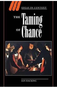 The Taming of Chance - Ian Hacking