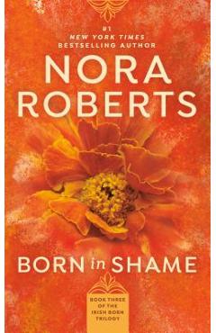 Born in Shame - Nora Roberts