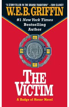 The Victim - W. E. B. Griffin