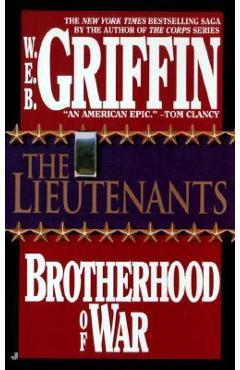The Lieutenants - W. E. B. Griffin